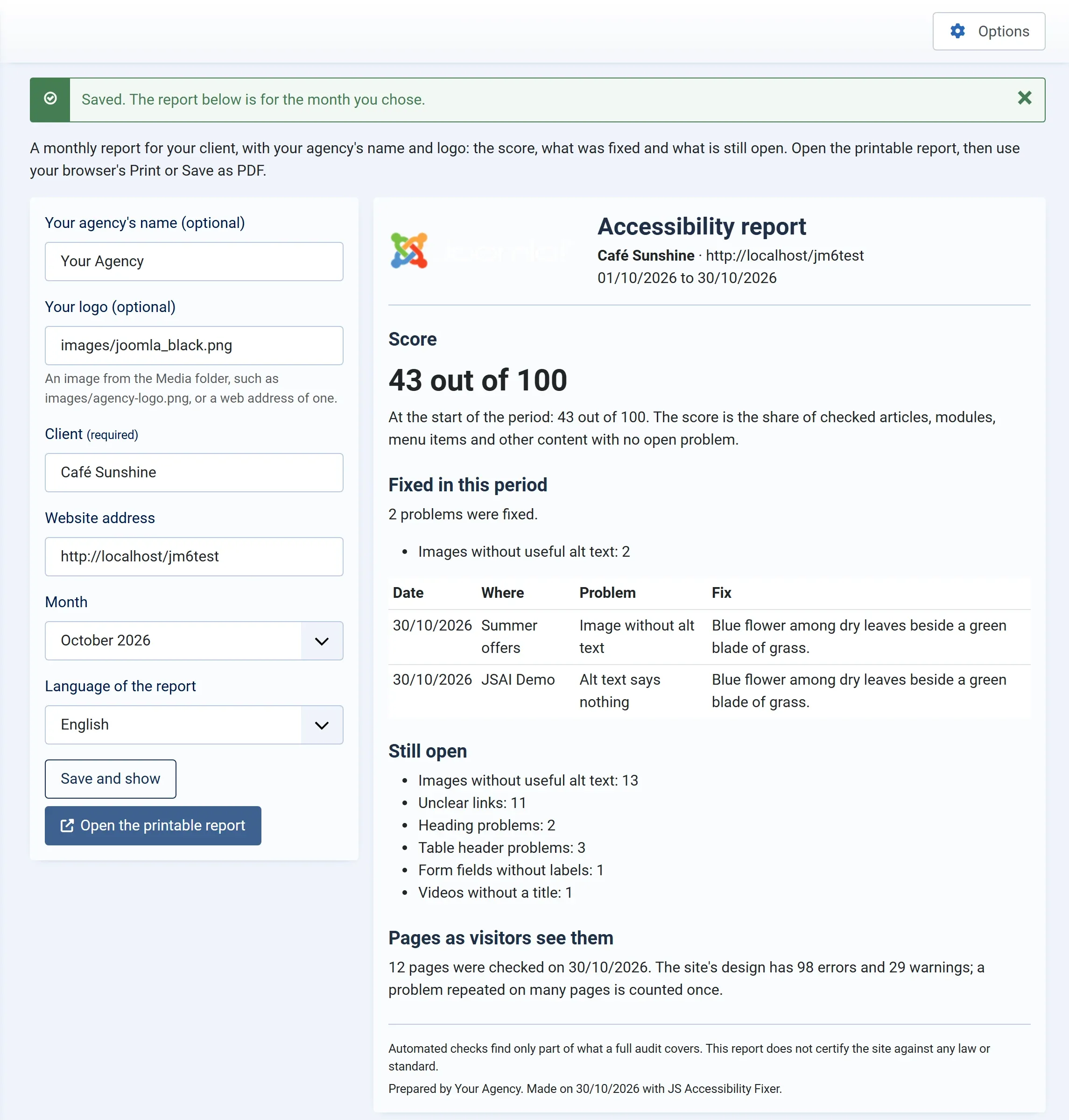 The Client report screen: the settings with Your Agency, a logo, Café Sunshine and October 2026, and the report with a score of 43 out of 100, 2 problems fixed with a table of the fixes, the problems still open, and the page check.