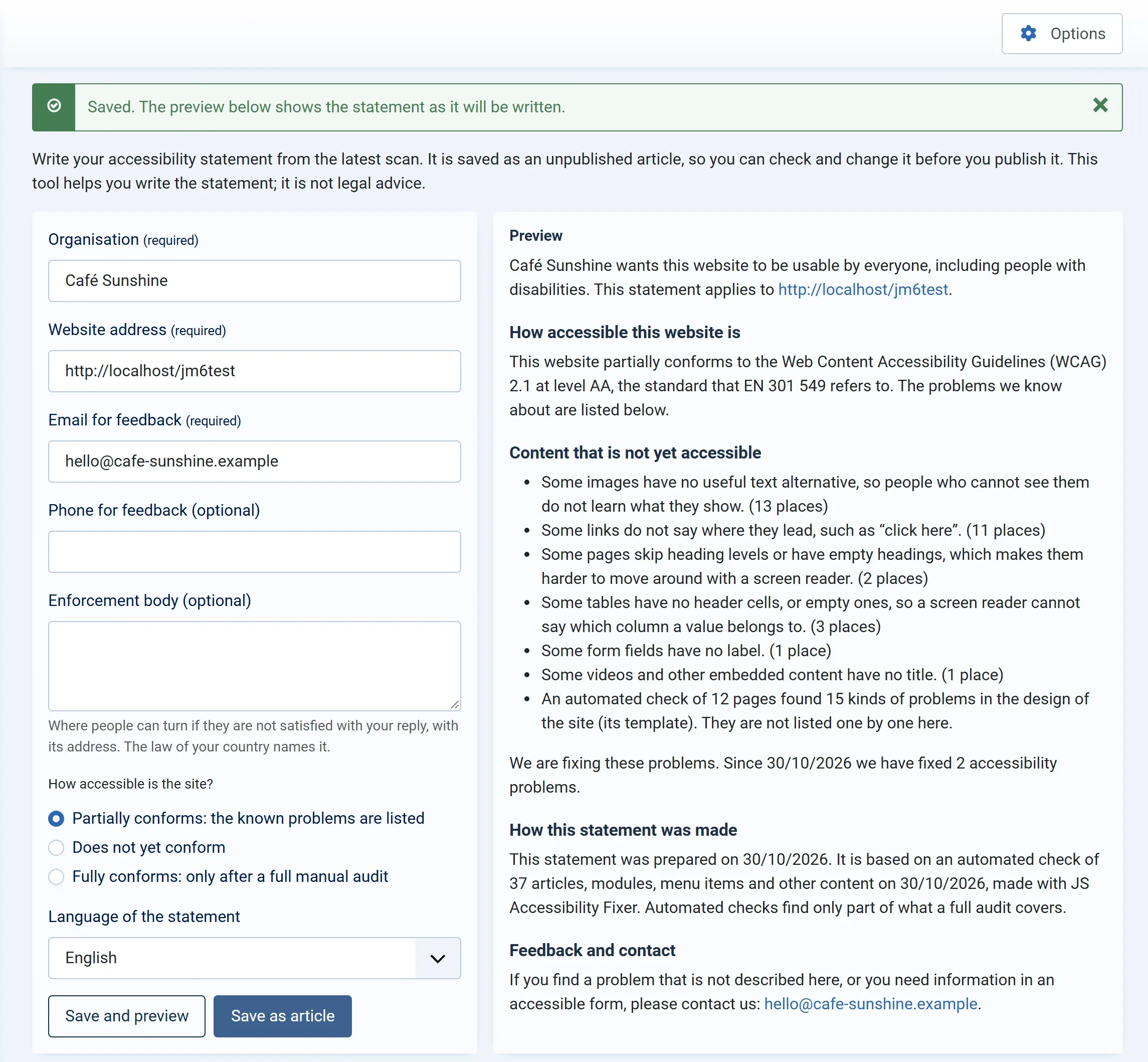 The Statement screen: the form with Café Sunshine, the website address, the feedback email and the status choice, and the preview with the sections How accessible this website is, Content that is not yet accessible, How this statement was made, and Feedback and contact.