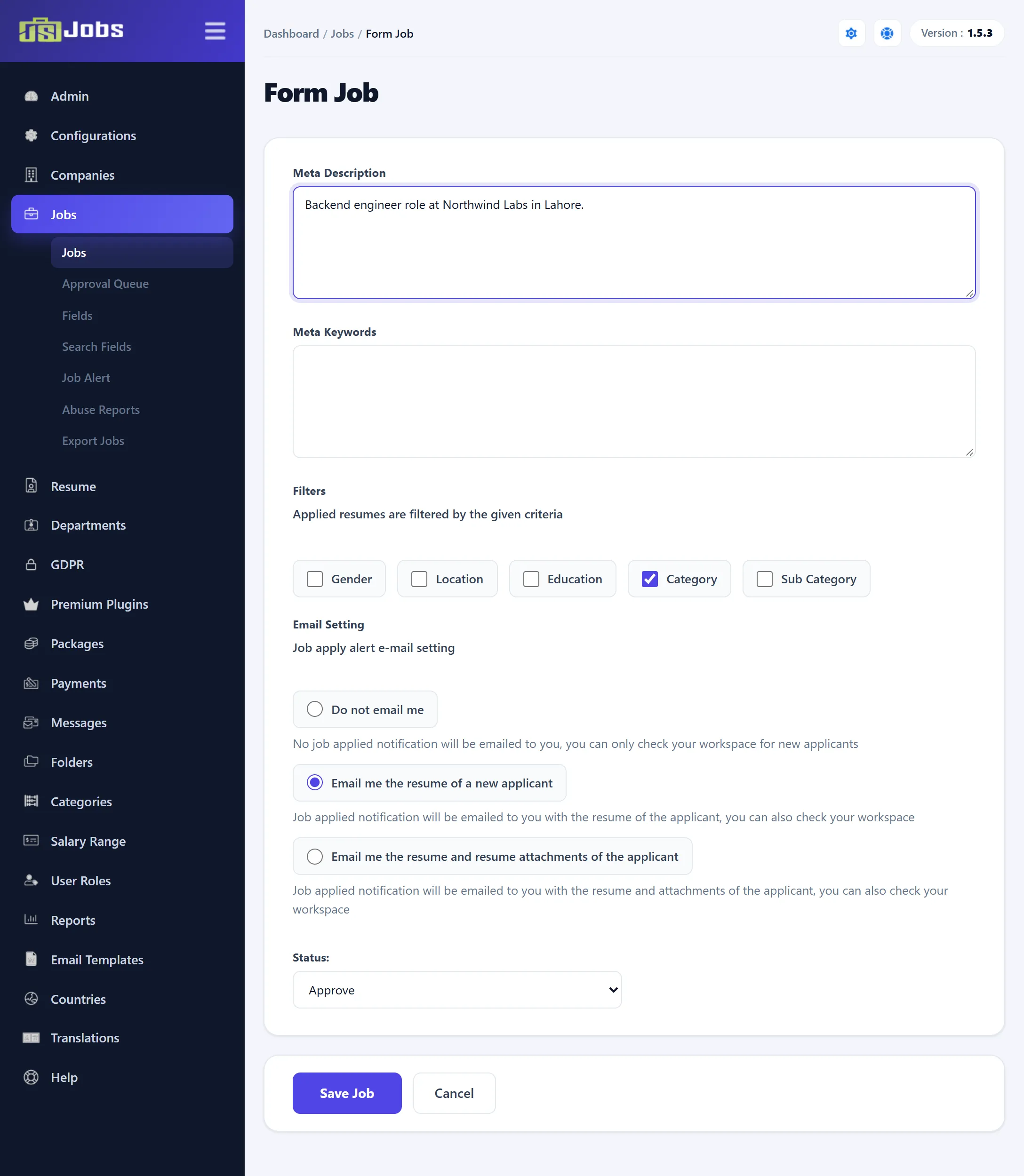 The bottom of the job form: Meta Description, Meta Keywords, the Filters tick boxes for Gender, Location, Education, Category and Sub Category, the three Email Setting choices, the Status list and the Save Job button.