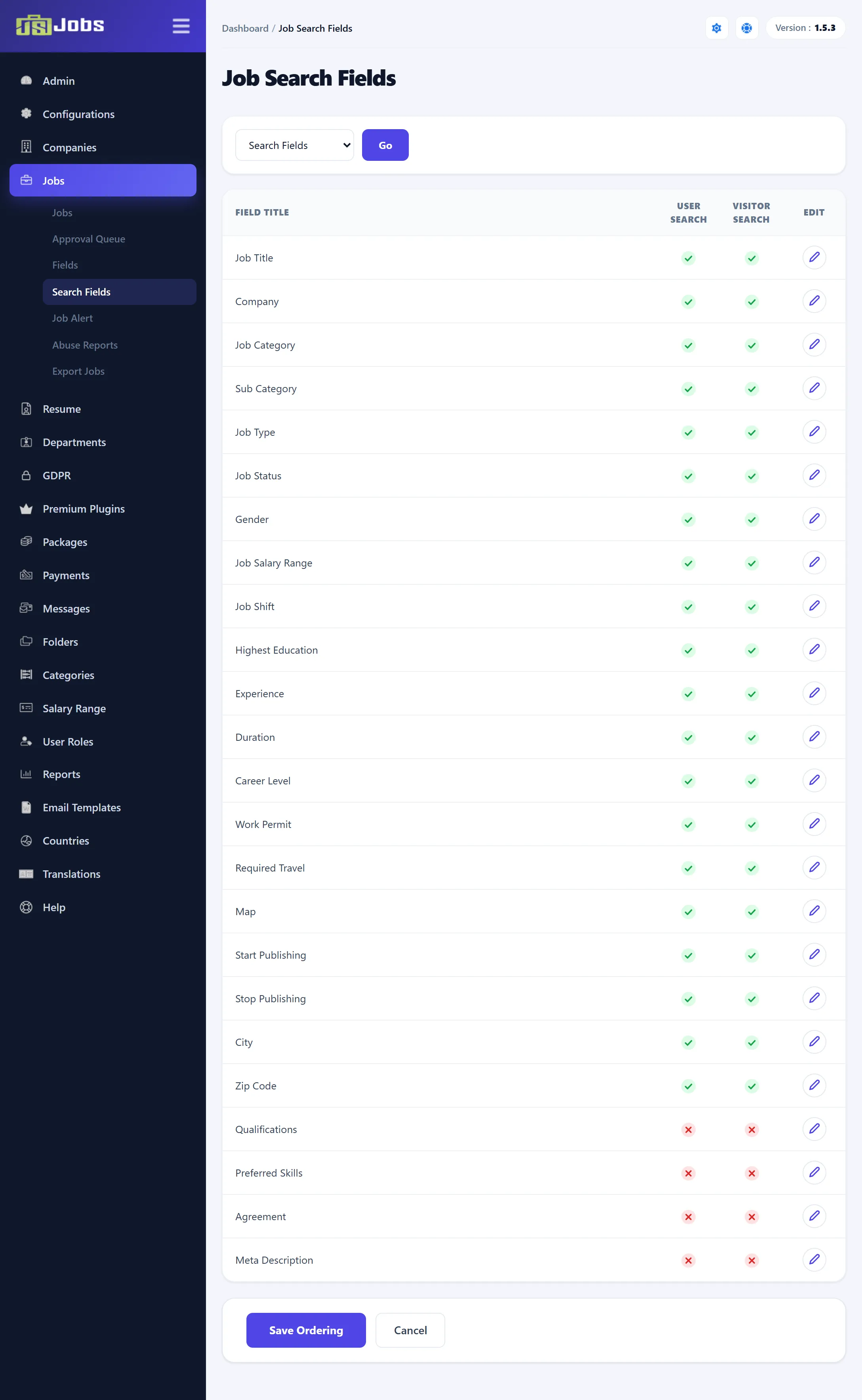 The Job Search Fields screen with the Search Fields list and Go button, and the job fields with ticks or crosses for User Search and Visitor Search, an edit icon on each row and the Save Ordering button.