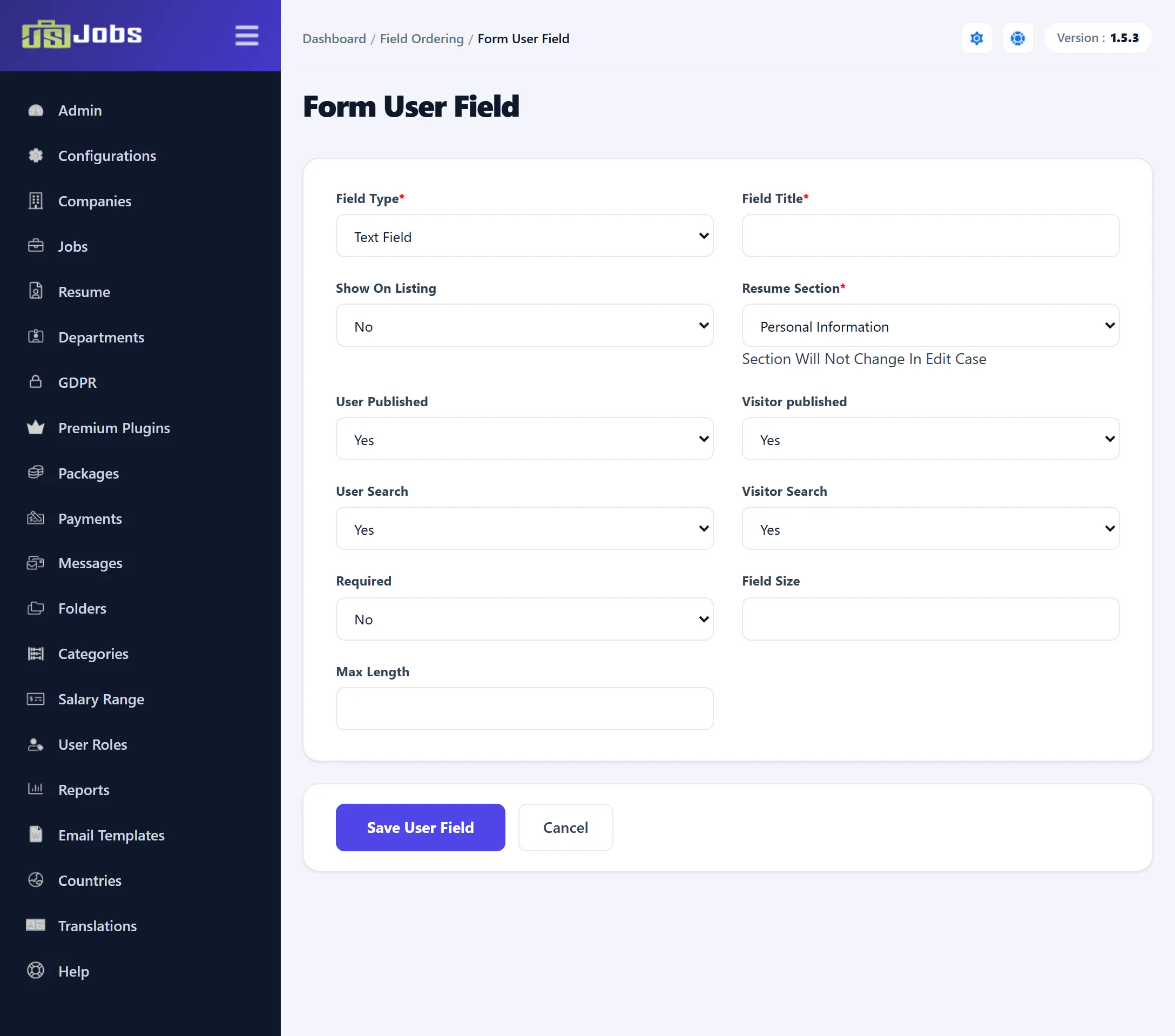 The form for a new resume field: Field Type, Field Title, Show On Listing, Resume Section, User Published, Visitor published, User Search, Visitor Search, Required, Field Size and Max Length.