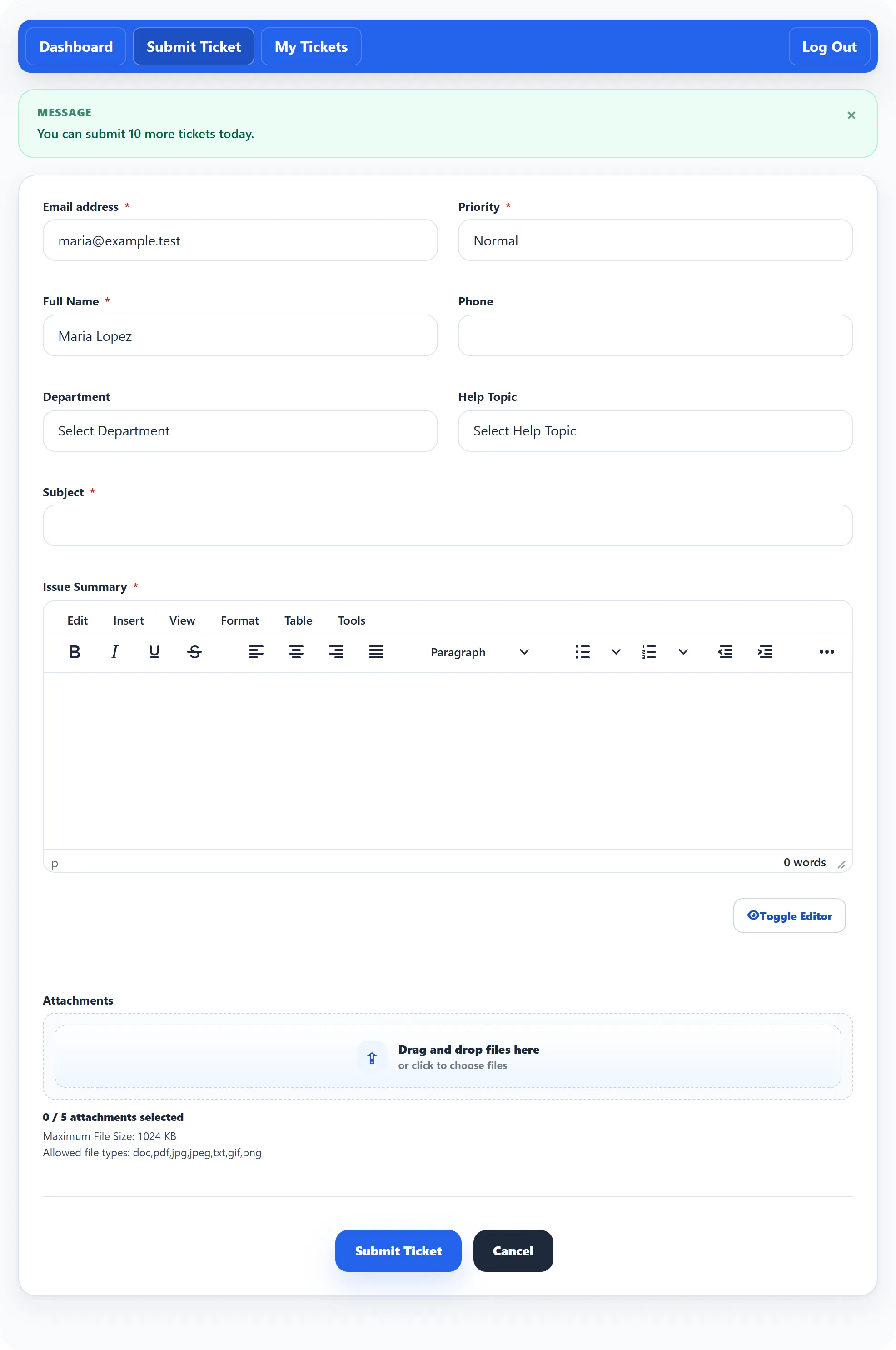The Submit Ticket form for Maria Lopez: a message saying she can submit 8 more tickets today, then Email address and Full Name filled in from her account, Priority set to Normal, Phone, Department, Help Topic, Subject, the Issue Summary editor, the Attachments drop zone, and the Submit Ticket and Cancel buttons.