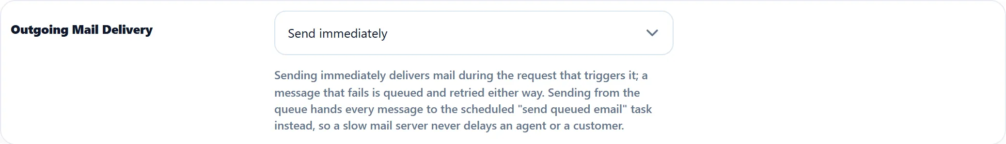 The Outgoing Mail Delivery setting set to Send immediately, with its help text.
