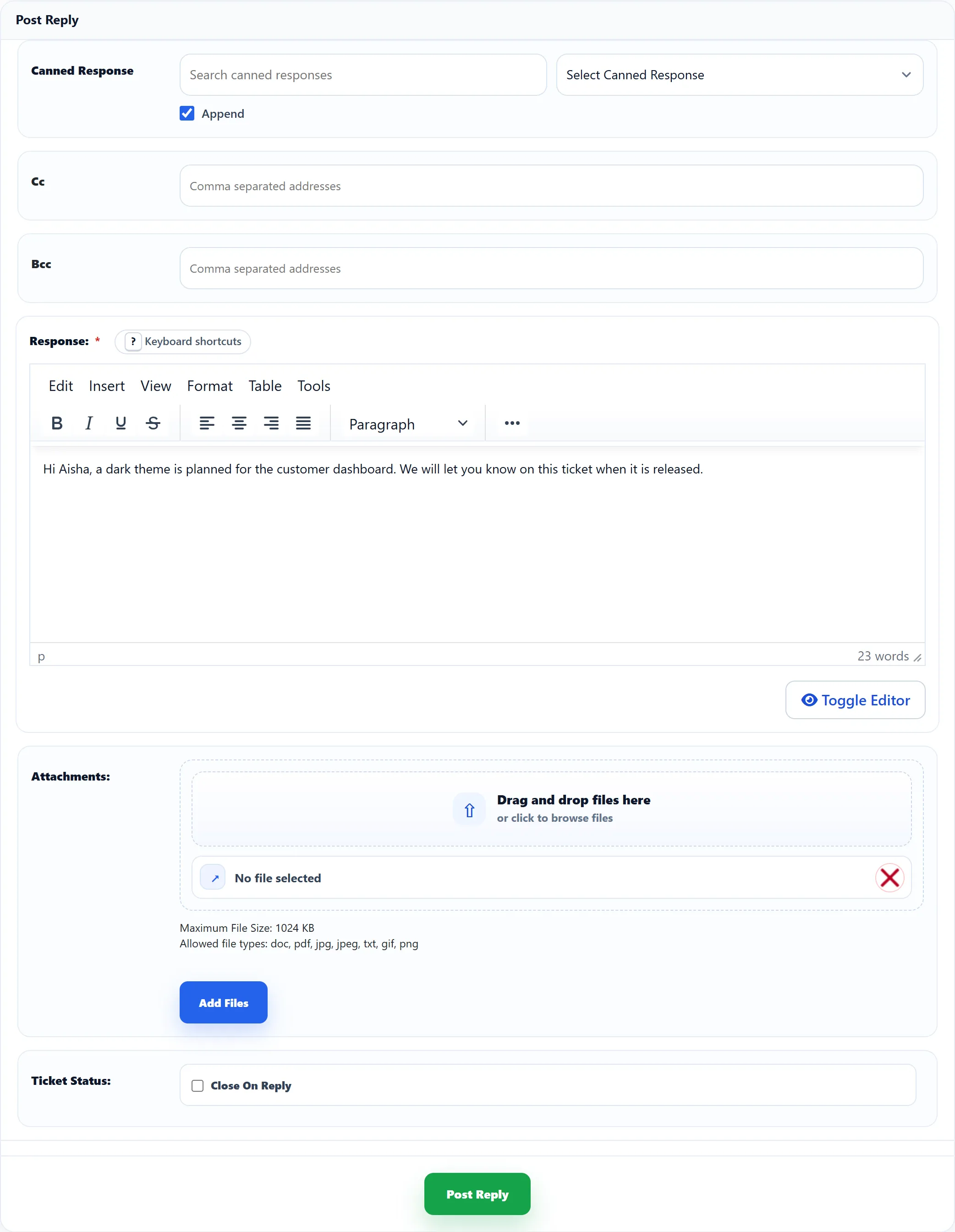 The Post Reply section of a ticket: Canned Response, Cc, Bcc, the Response editor with an answer typed in, Attachments, Close On Reply and the Post Reply button.