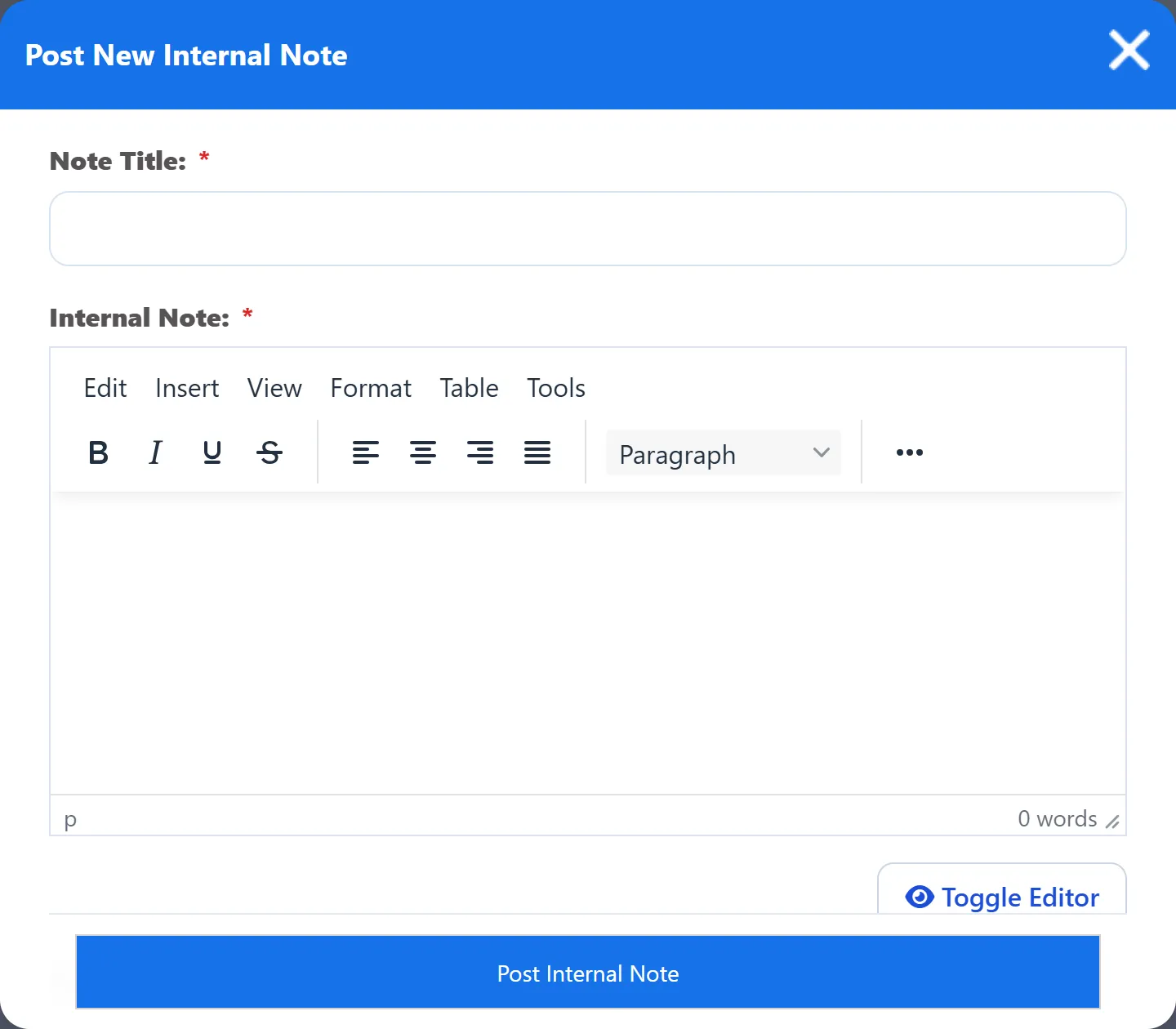 The Post New Internal Note window: Note Title, the Internal Note editor, the Close On Reply box, the Attachment drop zone and the Post Internal Note button.